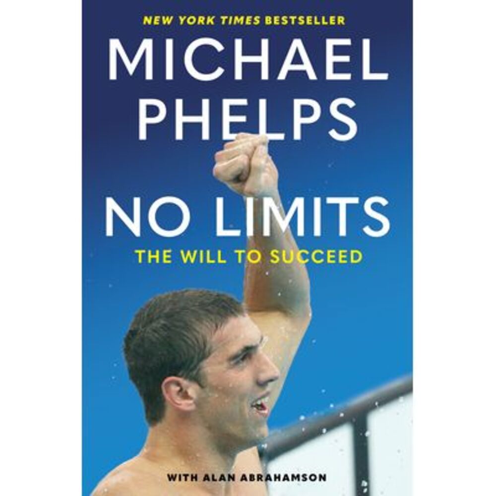 No Limits: The Will to Succeed -- Michael Phelps
